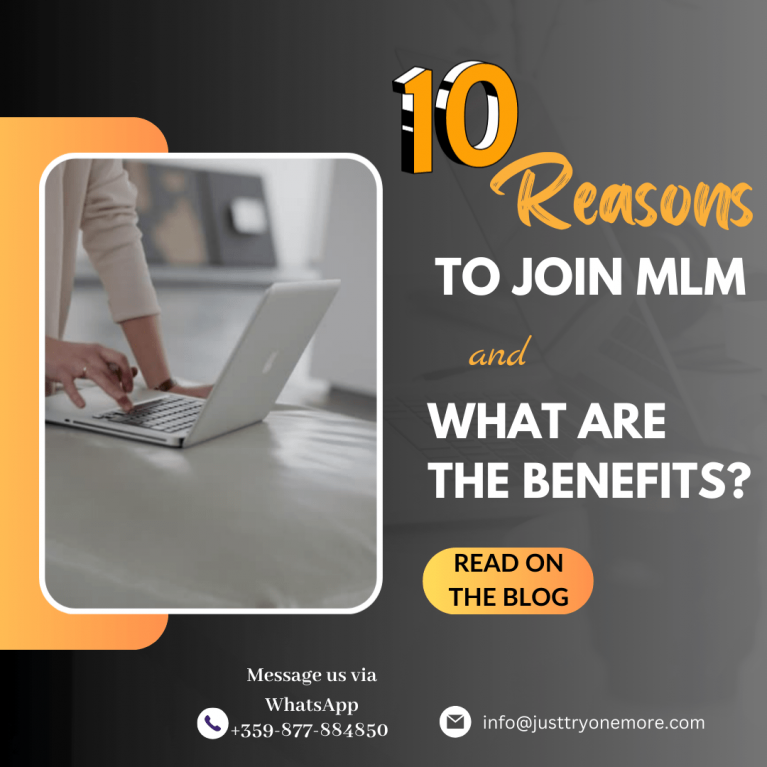 10 Reasons to Join MLM and What Are the Benefits of Network Marketing?