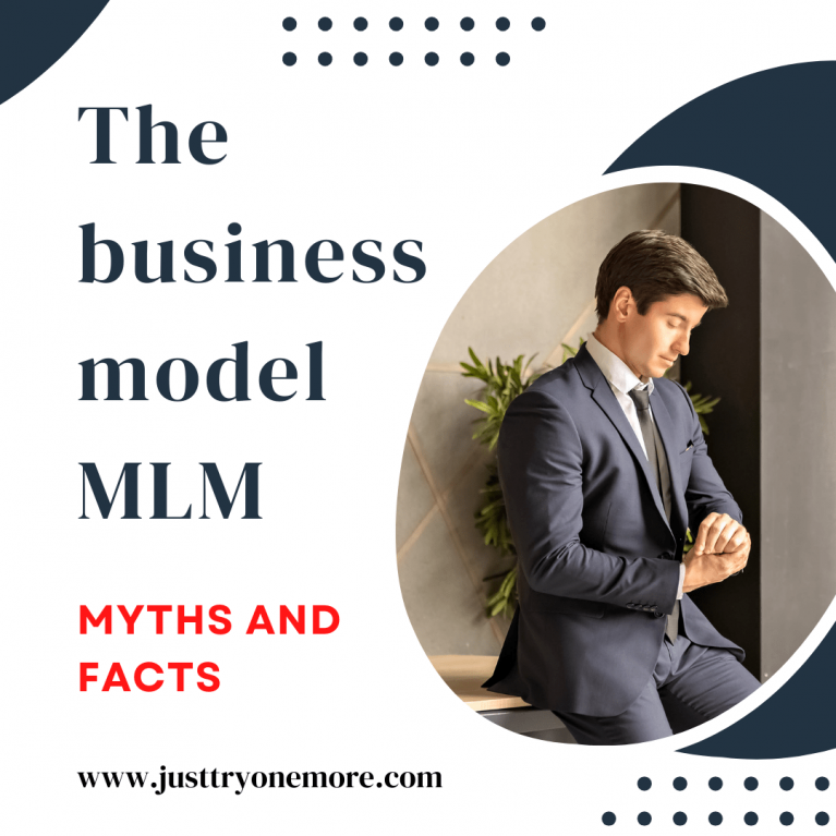 The business model - multi-level marketing (MLM) - myths and facts